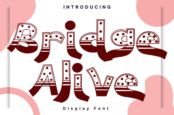 Bridge Alive: A Handwritten Display Font That Feels Like a Sigh of Relief