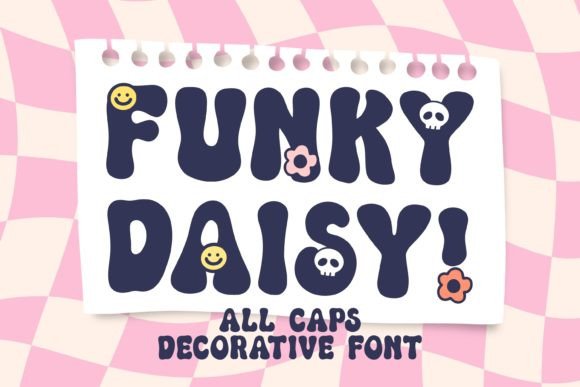 Funky Daisy: A Display Font That Makes Your Campaign Stand Out