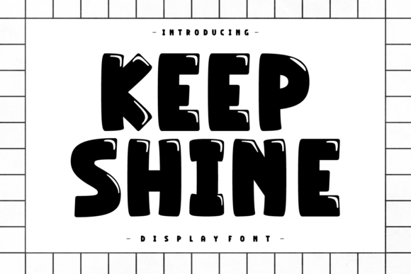 Keep Shine: A Display Font That Cuts Through the Feed