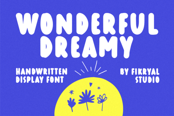 Wonderful Dreamy: A Display Font That Feels Like a Gentle Pause
